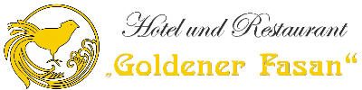 Hotel und Restaurant Goldener Fasan